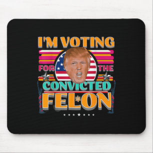 Donald Trump 2024 American Elections Voting Convic Mouse Mat