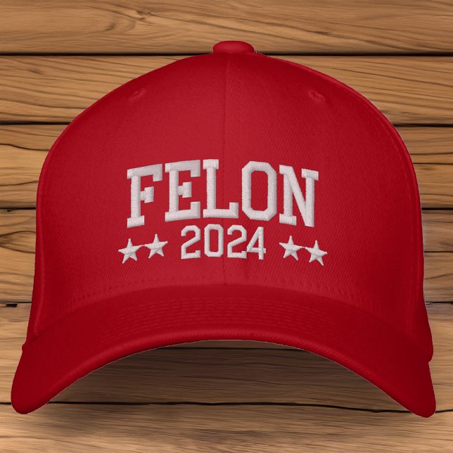 Donald Trump 2024 Convicted Felon  Embroidered Hat (felon 2024 funny donald trump maga red hat)