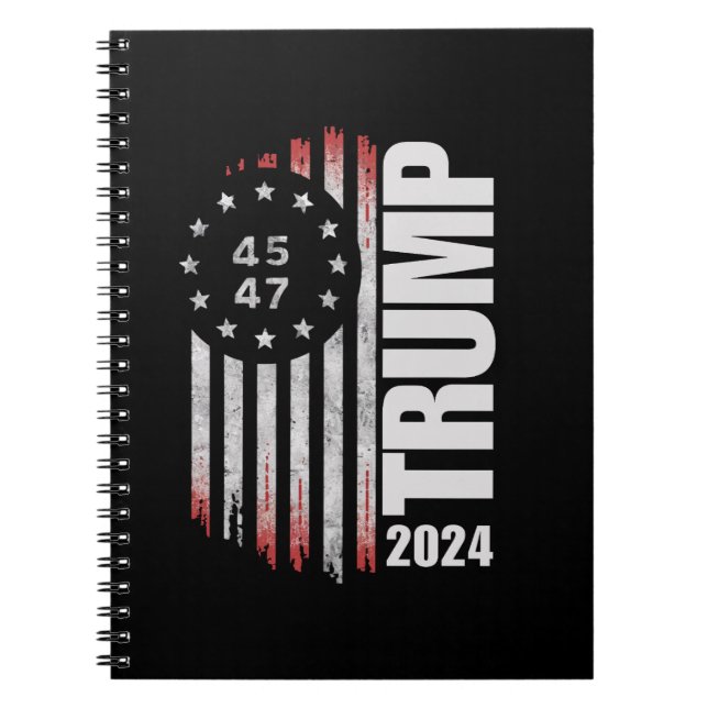 Donald Trump 2024 Election Vote 45 47 American  Notebook (Front)