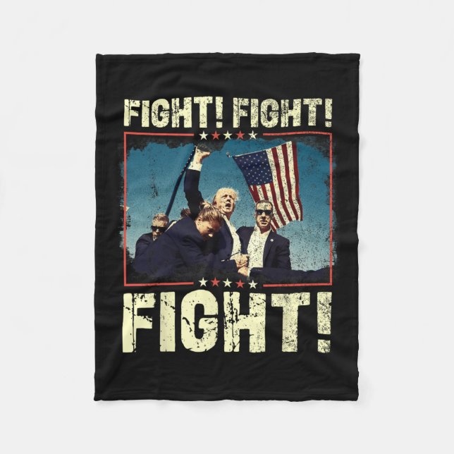 Donald Trump 2024 Fight Fight Fight Donald Trump F Fleece Blanket (Front)