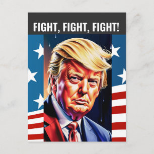 DONALD TRUMP 2024 FIGHT, FIGHT FIGHT Postcards