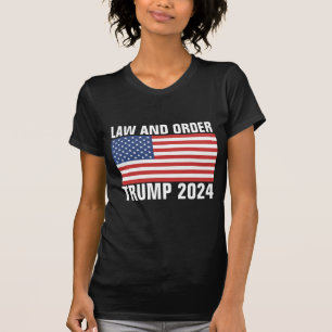 DONALD TRUMP 2024, LAW AND ORDER T-SHIRTS