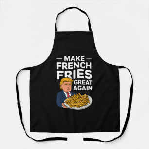 Donald Trump 2024 Make French Fry Great Again Apron