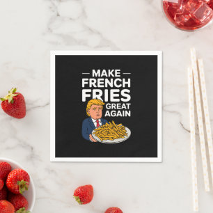 Donald Trump 2024 Make French Fry Great Again Napkin