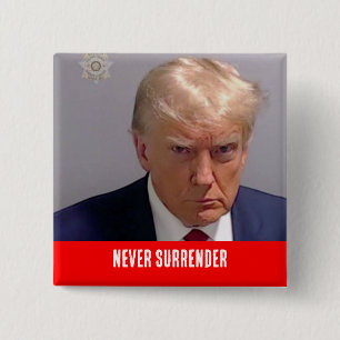 Donald Trump 2024 Never Surrender Button