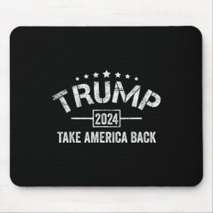 Donald Trump 2024 Take America Back 4th Of July Mouse Mat