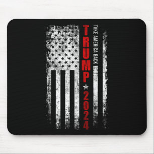 Donald Trump 2024 Take America Back American Flag  Mouse Mat