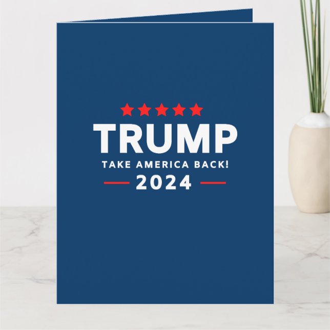 Donald Trump 2024 Take America Back  Card (Front)