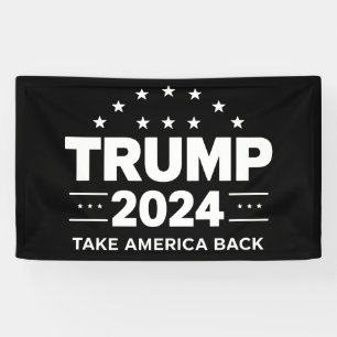Donald Trump 2024 Take America Back Election Banner