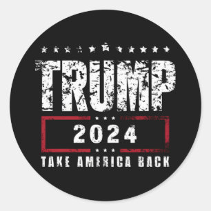Donald Trump 2024 Take America Back Election  Classic Round Sticker