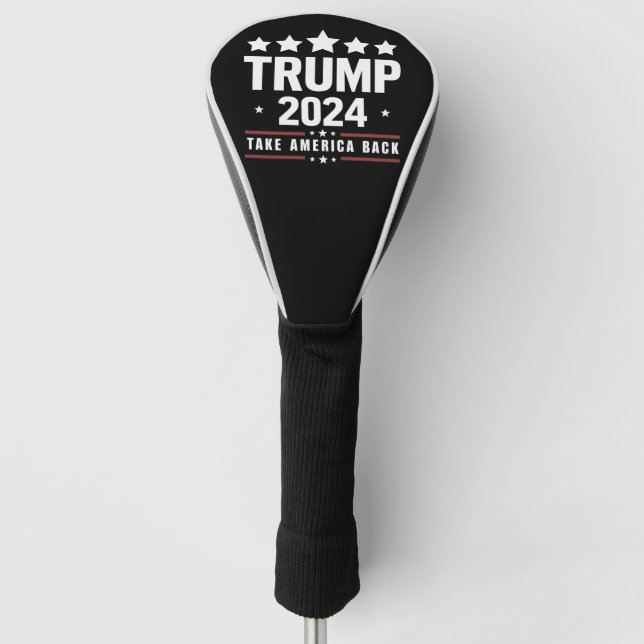 Donald Trump 2024 Take America Back Election  Golf Head Cover (Front)