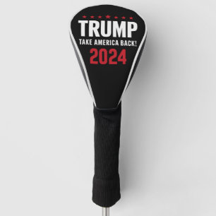 Donald Trump 2024 Take America Back Election Golf Head Cover