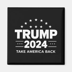 Donald Trump 2024 Take America Back Election Magnet