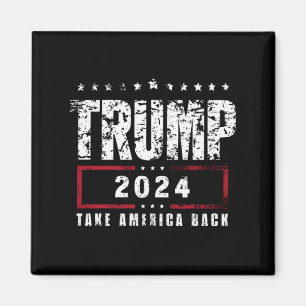 Donald Trump 2024 Take America Back Election  Magnet