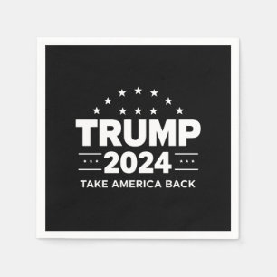 Donald Trump 2024 Take America Back Election Napkin