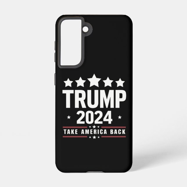Donald Trump 2024 Take America Back Election  Samsung Galaxy S21 Case (Back)