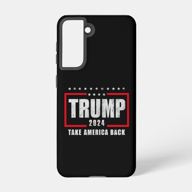 Donald Trump 2024 Take America Back Election Samsung Galaxy S21 Case (Back)