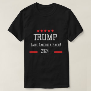 Donald Trump 2024 Take America Back Election  T-Shirt