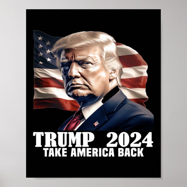 Donald Trump 2024 Take America Back Election - The Poster (Front)
