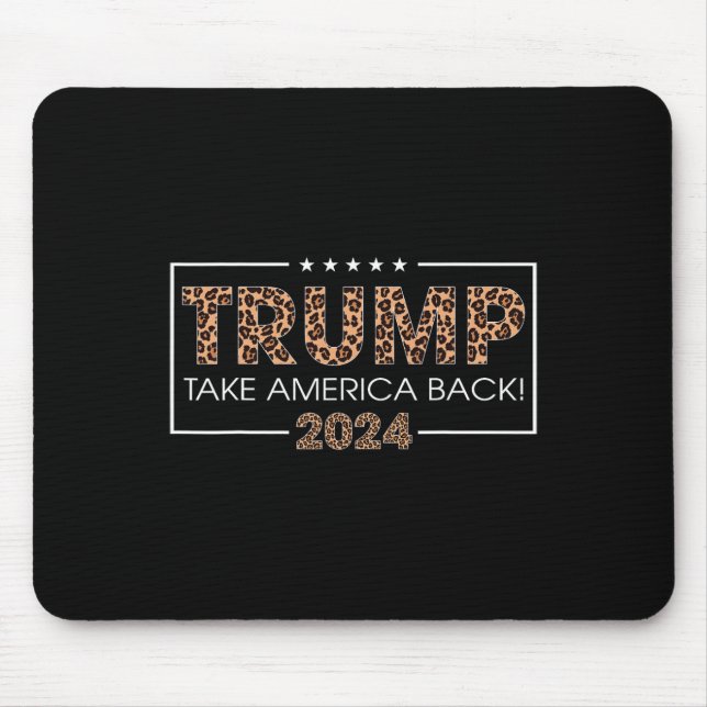 Donald Trump 2024 Take America Back Leopard Print  Mouse Mat (Front)