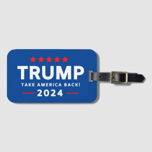 Donald Trump 2024 Take America Back Luggage Tag