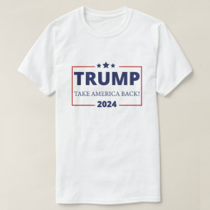 Donald Trump 2024 Take America Back T-Shirt
