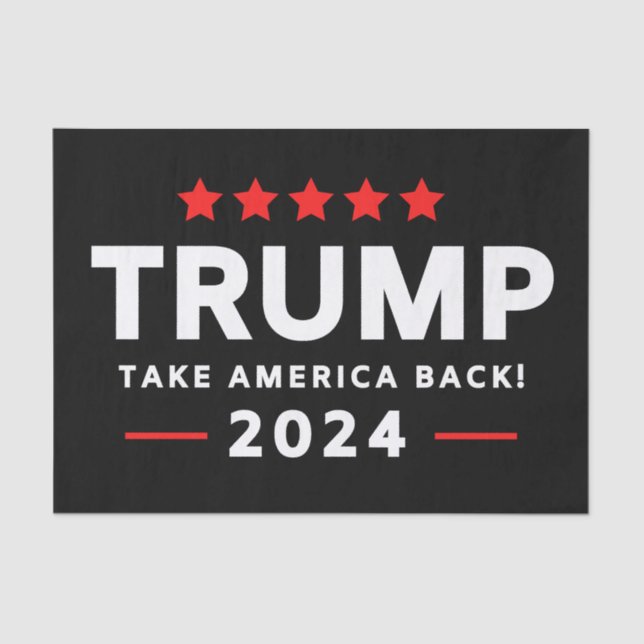 Donald Trump 2024 Take America Back  Tissue Paper (Front)