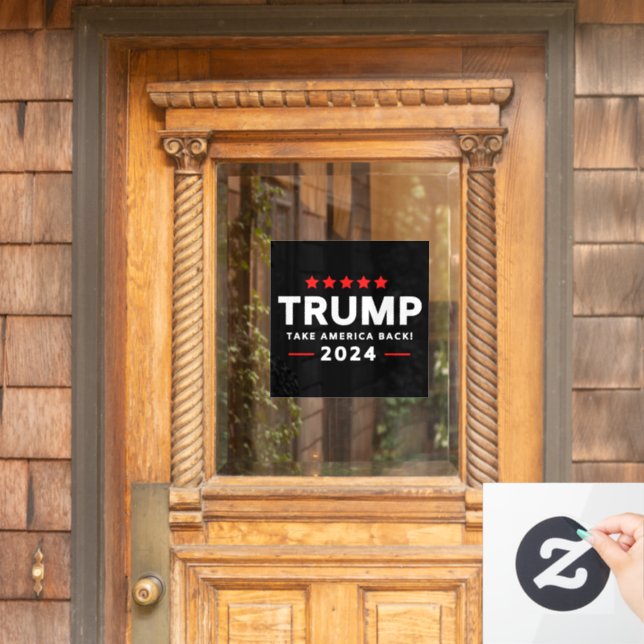 Donald Trump 2024 Take America Back  Window Cling (Home Door)