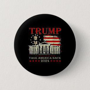 Donald Trump 2024 Take America Byck American Flag 6 Cm Round Badge