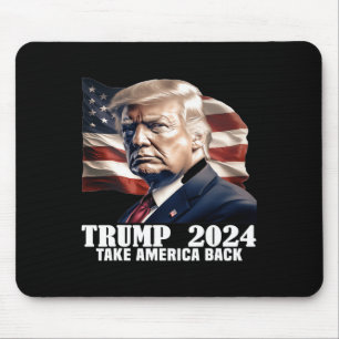 Donald Trump 2024 Take America Ck Election - The R Mouse Mat