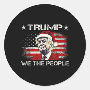 Donald Trump 2025 We The People 4th Of July Electi Classic Round Sticker