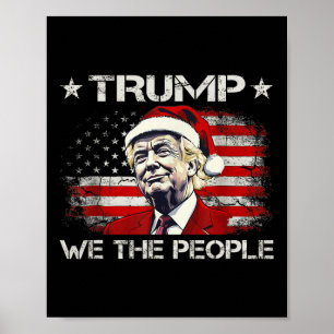Donald Trump 2025 We The People 4th Of July Electi Poster