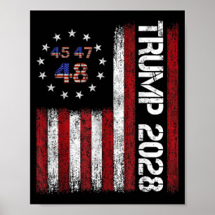 Donald Trump 2028 Trump 45 47 48th President Ameri Poster