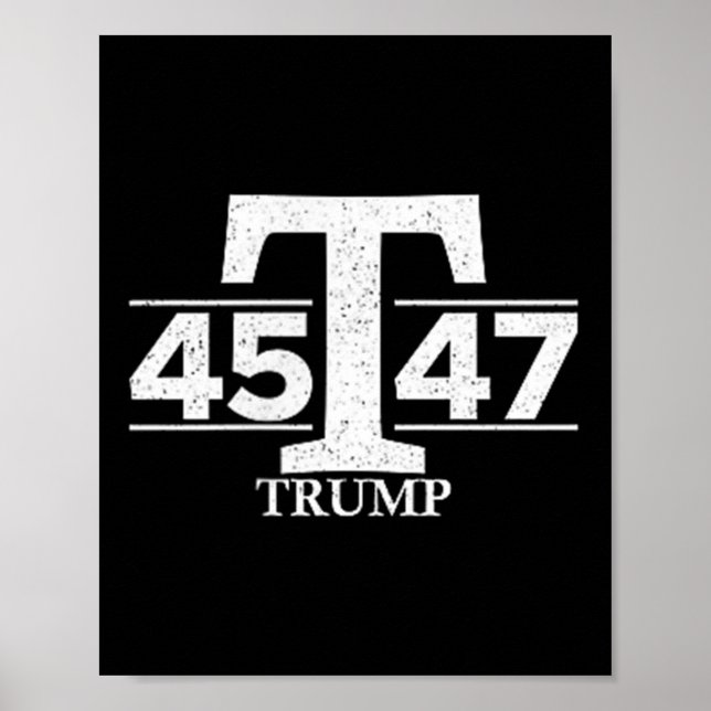Donald Trump 45 47 45th 47th President  Poster (Front)