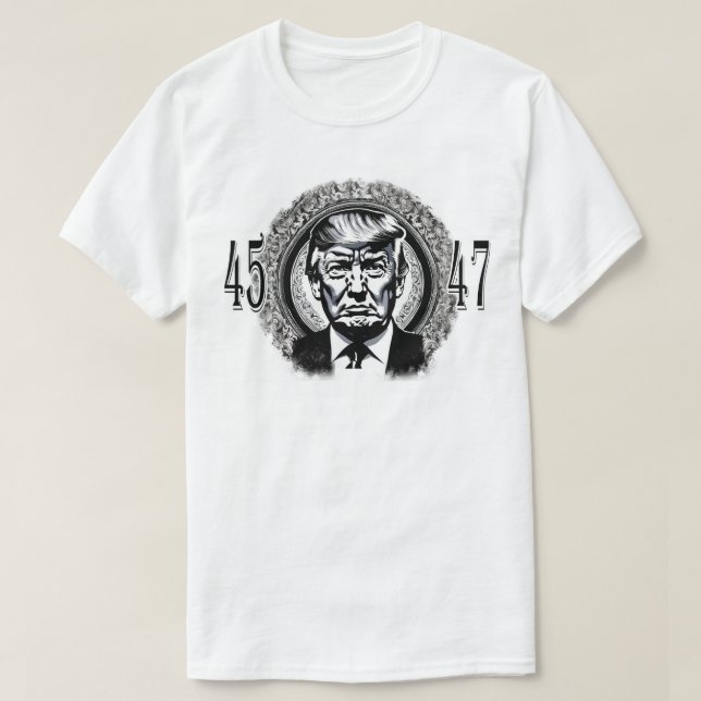 Donald Trump 45/47 T-Shirt (Design Front)