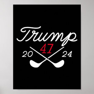 Donald Trump 47 2024  Poster