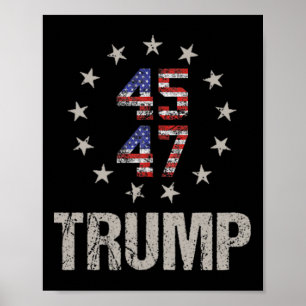 Donald Trump 47 Usa President 2024 Shirt Trump 47  Poster
