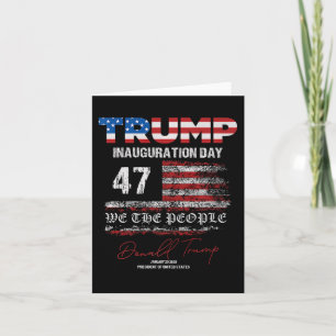 Donald Trump 47th President 2025 Inauguration Usa Card