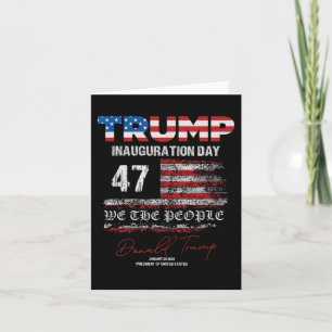 Donald Trump 47th President 2025 Inauguration Usa Card