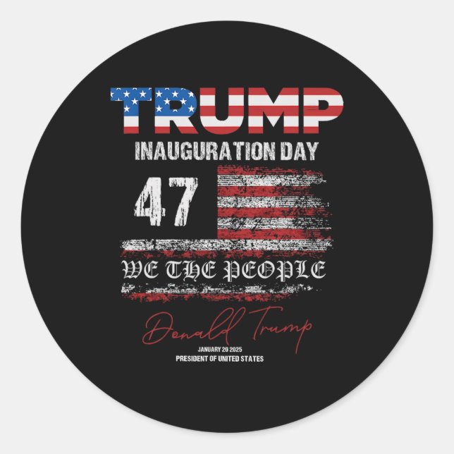 Donald Trump 47th President 2025 Inauguration Usa  Classic Round Sticker (Front)