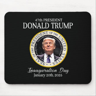 Donald Trump 47th President Inauguration 2025 Supp Mouse Mat