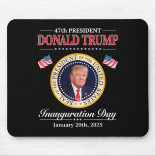 Donald Trump 47th President Inauguration 2025 Supp Mouse Mat