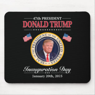Donald Trump 47th President Inauguration 2025 Supp Mouse Mat