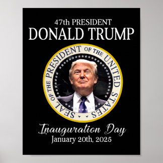 Donald Trump 47th President Inauguration 2025 Supp Poster