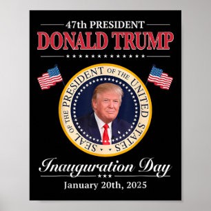 Donald Trump 47th President Inauguration 2025 Supp Poster