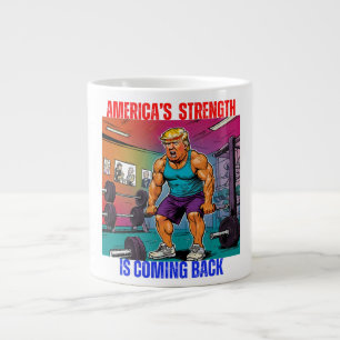 DONALD TRUMP - AMERICA’S STRENGTH IS COMING BACK LARGE COFFEE MUG