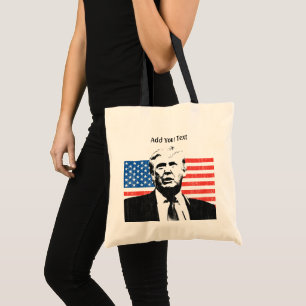 Donald Trump American Flag Add Text Tote Bag