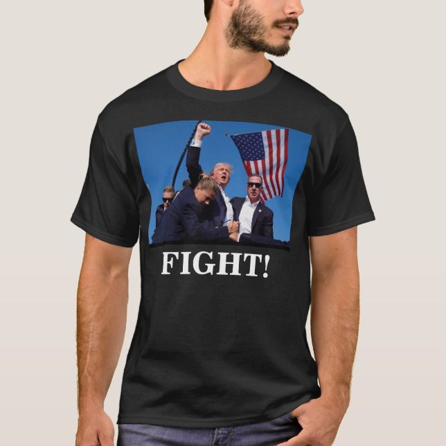 Donald Trump Assassination Attempt Fight T-Shirt (Front)