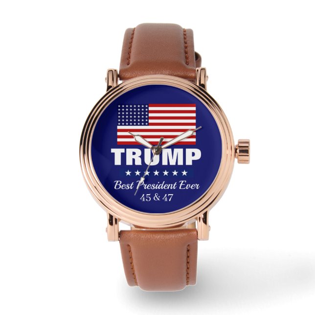 DONALD TRUMP BEST PRESIDENT EVER WATCH (Front)