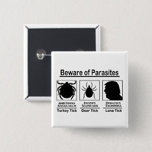 Donald Trump Beware of Parasites 15 Cm Square Badge